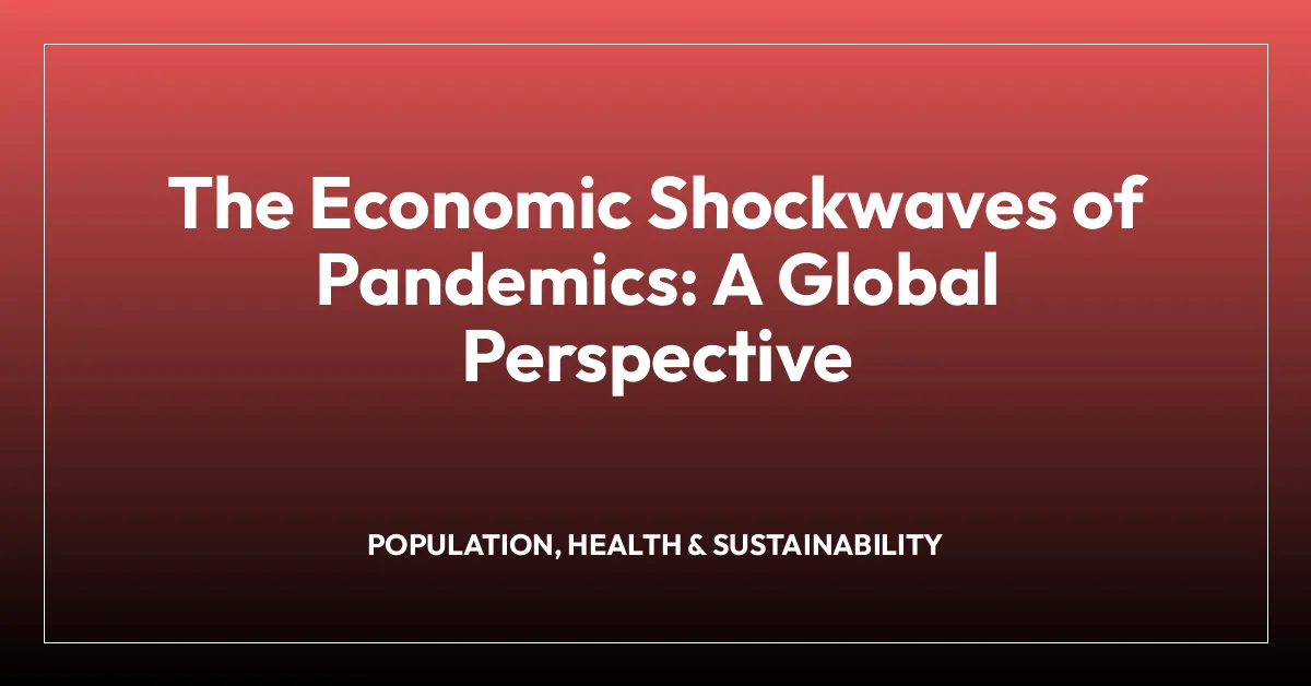 The Economic Shockwaves of Pandemics: A Global Perspective